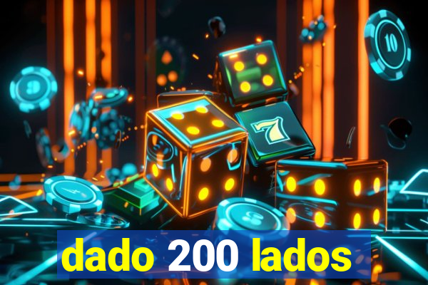 dado 200 lados